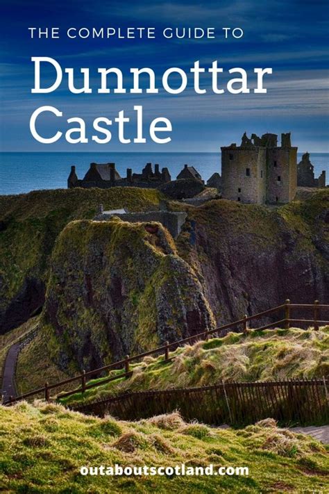 Dunnottar Castle Visitor Guide .